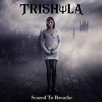 [Trishula Scared to Breathe Album Cover]