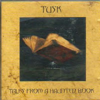 [Tusk Tales From a Haunted Book Album Cover]
