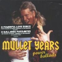 Compilations Mullet Years: Power Ballads Album Cover