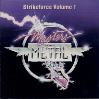 Compilations Masters Of Metal: Strikeforce Volume 1 Album Cover