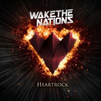 Wake The Nations Heartrock Album Cover