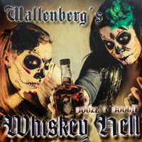 [Wallenberg's Whiskey Hell Booze n Boogie Album Cover]