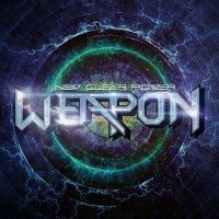 Weapon UK New Clear Power  Album Cover