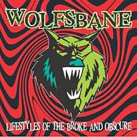 [Wolfsbane Lifestyle of the Broke and Obscure Album Cover]