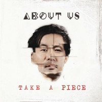 [About Us Take a Piece Album Cover]