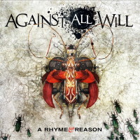 Against All Will A Rhyme and Reason Album Cover