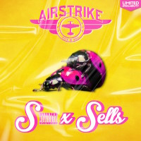 Airstrike Sex Sells Album Cover