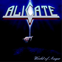 Alicate World Of Anger Album Cover