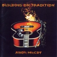 [Andy McCoy Building On Tradition Album Cover]