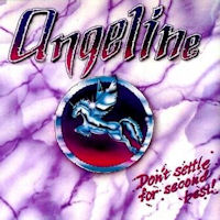 Angeline Don't Settle For Second Best!  Album Cover