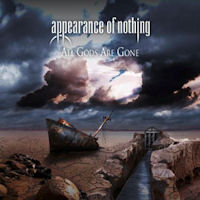 Appearance Of Nothing All Gods Are Gone Album Cover