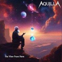 Aquilla The View From Here  Album Cover