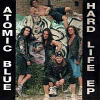 [Atomic Blue Hard Life EP Album Cover]