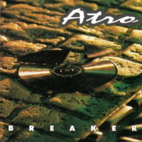 [Atro Breaker Album Cover]