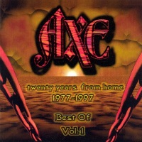 Axe Twenty Years From Home Album Cover