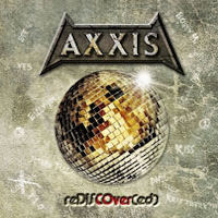 [Axxis reDISCOver(ed) Album Cover]