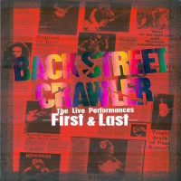 Back Street Crawler The Live Performances - First and Last Album Cover
