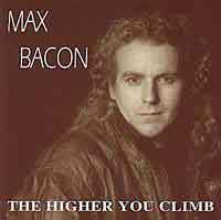 Max Bacon The Higher You Climb Album Cover