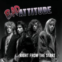 Bad Attitude Right From the Start Album Cover