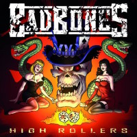 Bad Bones High Rollers Album Cover