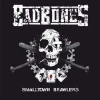 Bad Bones Smalltown Brawlers Album Cover