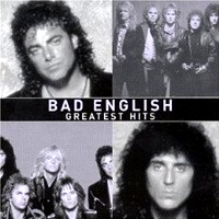 [Bad English Greatest Hits Album Cover]