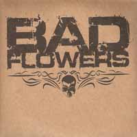 [Bad Flowers Bad Flowers Album Cover]