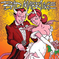 [Bad Marriage Bad Marriage Album Cover]