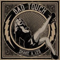 [Bad Touch Shake a Leg Album Cover]