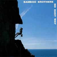 Bamboo Brothers No Easy Way Album Cover