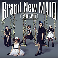 [Band-Maid Brand New Maid Album Cover]