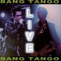 [Bang Tango Live Album Cover]
