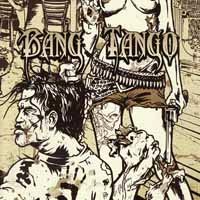 Bang Tango Pistol Whipped in the Bible Belt Album Cover