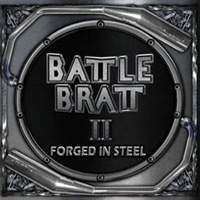 [Battle Bratt Forged In Steel Album Cover]