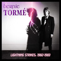 Bernie Torme Lightning Strikes: 1982-1983 Album Cover