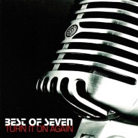 Best of Seven Turn It On Again Album Cover