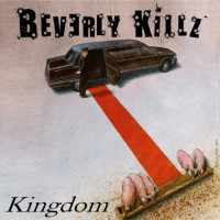 Beverly Killz Kingdom Album Cover