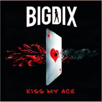 [BigDix Kiss My Ace Album Cover]