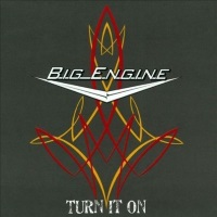 Big Engine Turn It On Album Cover