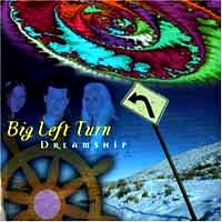 [Big Left Turn Dreamship Album Cover]