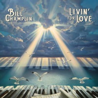 [Bill Champlin Livin' For Love Album Cover]