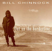 Bill Chinnock Out on the Borderline Album Cover