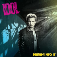 Billy Idol Dream Into It Album Cover