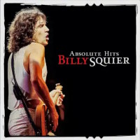 Billy Squier Absolute Hits Album Cover