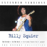 Billy Squier Extended Versions: The Encore Collection Album Cover