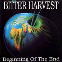 [Bitter Harvest Beginning of the End Album Cover]