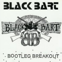 Black Bart Bootleg Breakout Album Cover