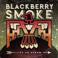 Blackberry Smoke Like An Arrow Album Cover