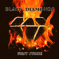 [Black Diamonds First Strike Album Cover]