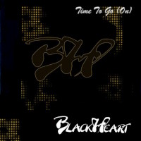 BlackHeart Time to Go... On! Album Cover